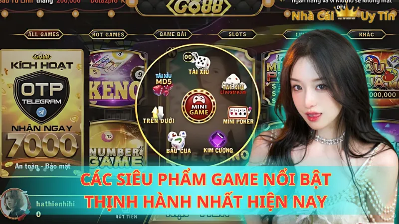 Các siêu phẩm game nổi bật thịnh hành nhất hiện nay