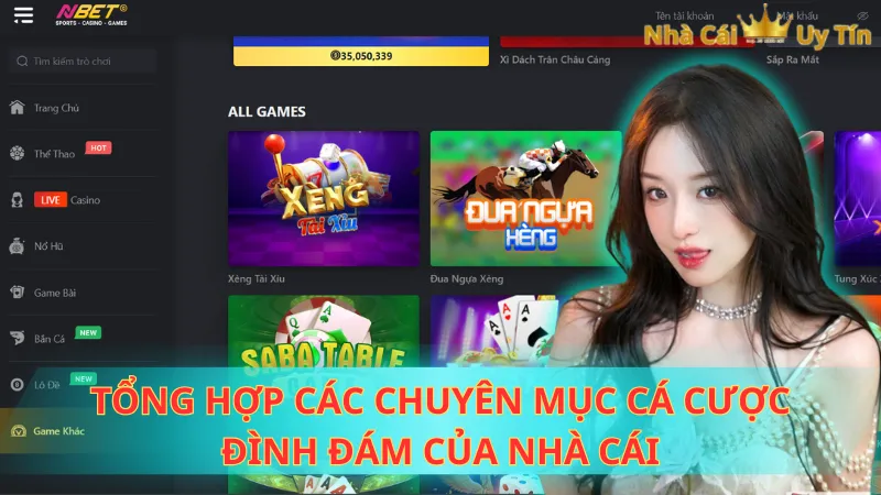 Tổng hợp các chuyên mục cá cược đình đám của nhà cái