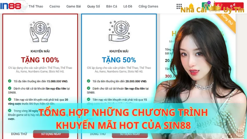 Tổng hợp những chương trình khuyến mãi hot của Sin88