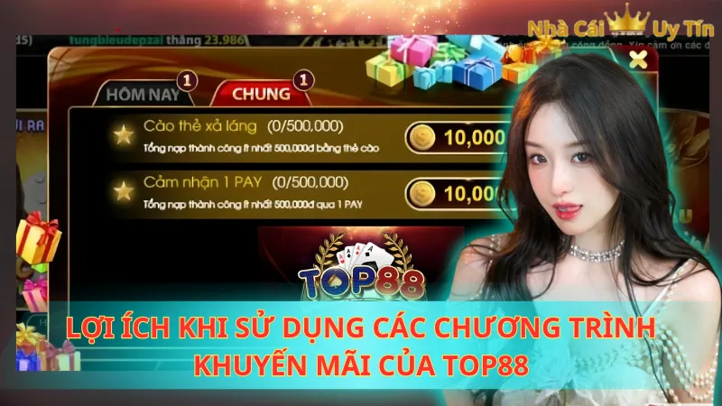 Lợi ích khi sử dụng các chương trình khuyến mãi của TOP88