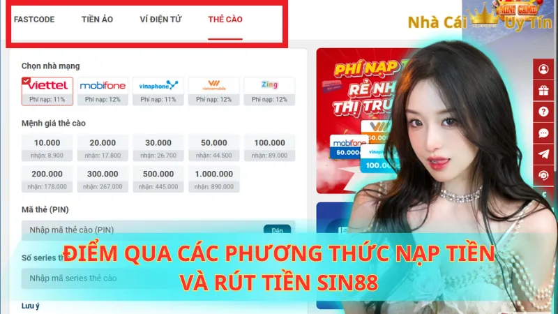 Điểm qua các phương thức nạp tiền và rút tiền Sin88